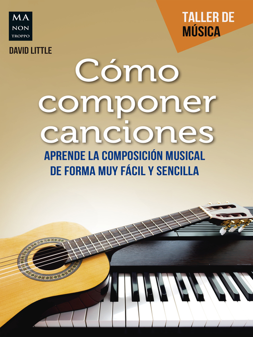 Title details for Cómo componer canciones by David Little - Available